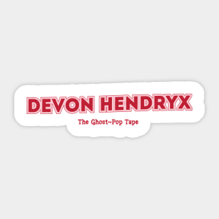 Devon Hendryx Sticker